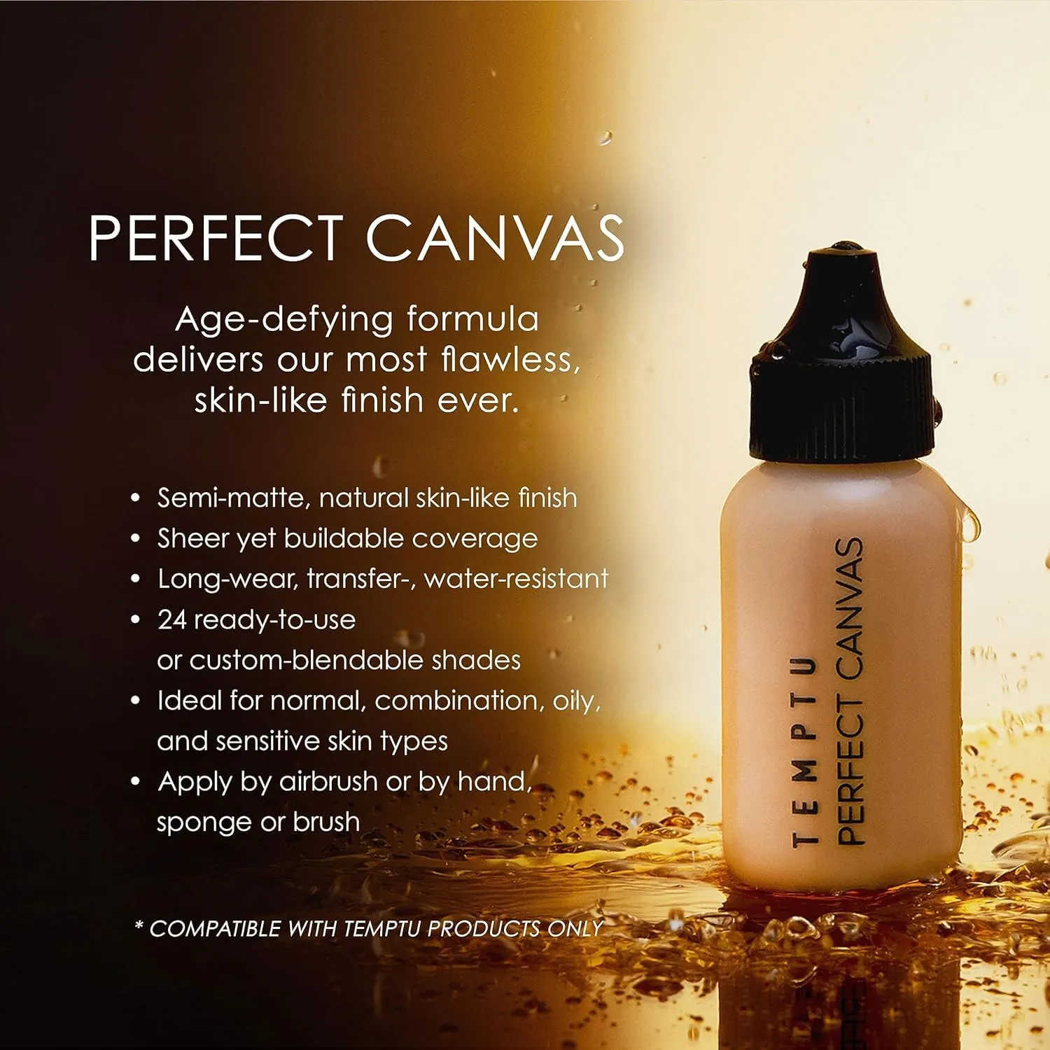 TEMPTU Perfect Canvas Airbrush Foundation: Anti-Aging, Long-Wear Makeup, Buildable Coverage For Hydrated And Healthy Skin Semi Matte, Natural Finish 24 Shades